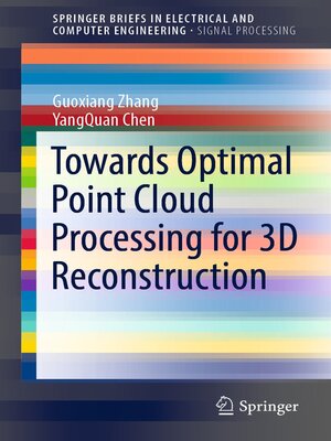cover image of Towards Optimal Point Cloud Processing for 3D Reconstruction
